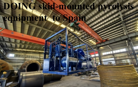 DOING 500kg mini pyrolysis unit was shipped to Spain