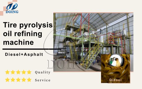 Philippine Client Chose DOING 3 T/D Tire Oil Refining Machine for Market Testing